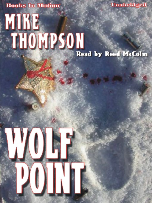 Title details for Wolf Point by Mike Thompson - Wait list